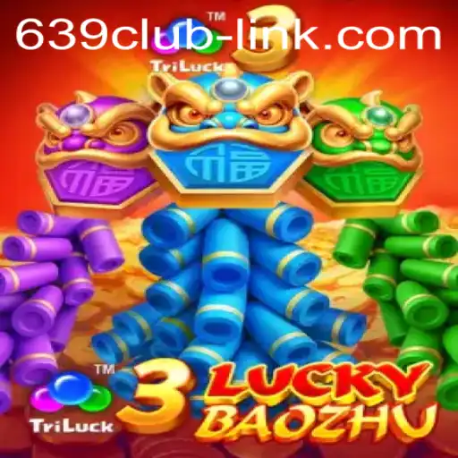 Exploring 3LuckyBaozhu: A Dazzling Gaming Experience at 639CLUB