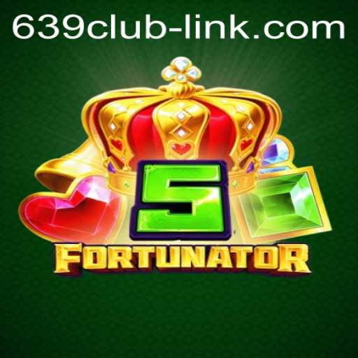 5Fortunator: Unveiling the Exciting Gaming Experience at 639CLUB
