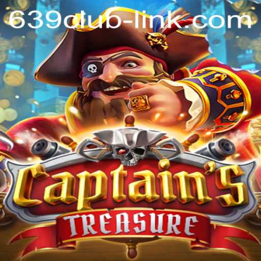 Exploring the Excitement of CaptainssTreasure at 639CLUB