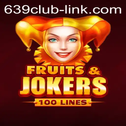 FruitsAndJokers100: Exploring the Thrills of a Popular Online Slot Game with 639CLUB